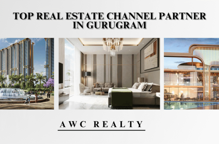 Top Real Estate Channel Partner in Gurugram