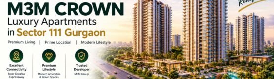 M3M Crown luxury flats